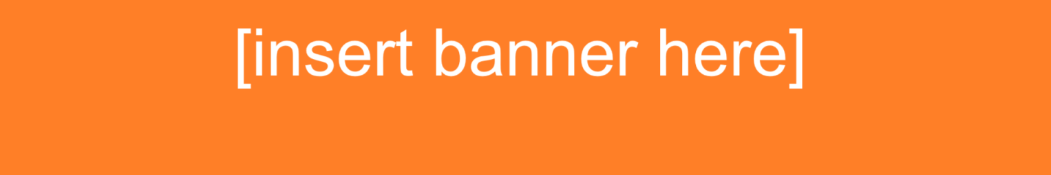 orange banner that says 'insert banner here'